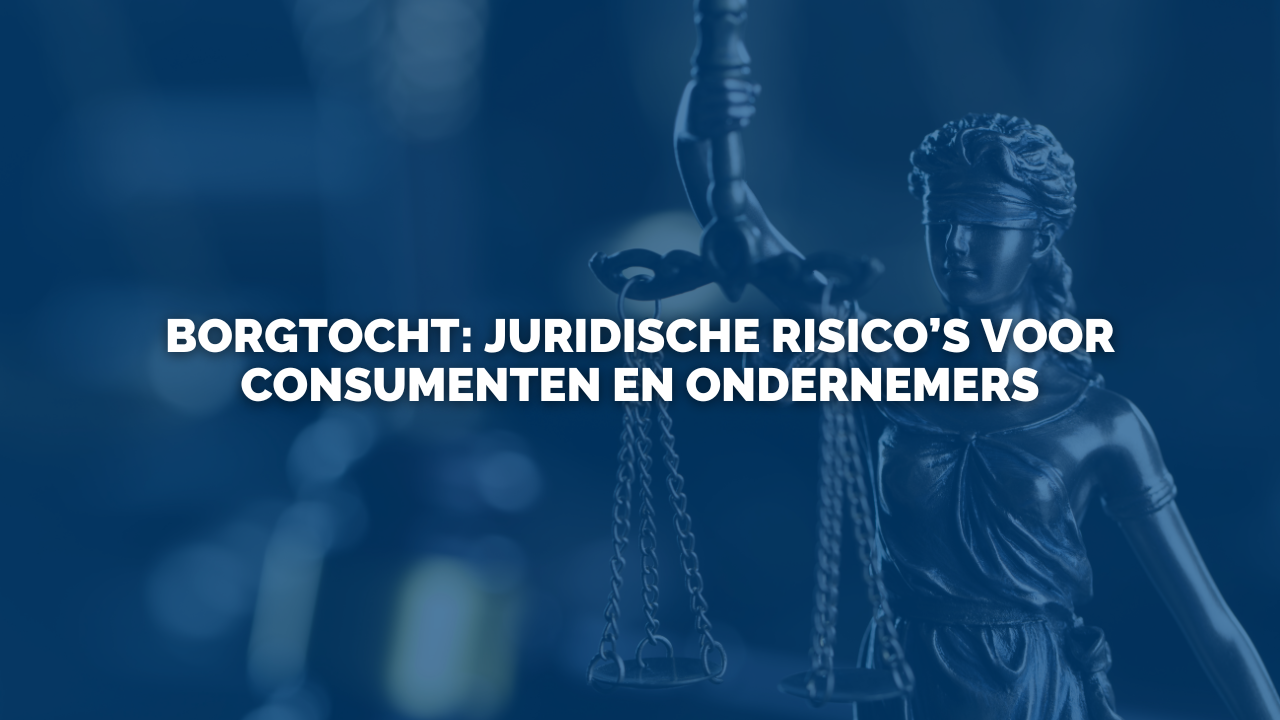 Nieuws: Borgtocht: juridische risico’s voor consumenten en ondernemers